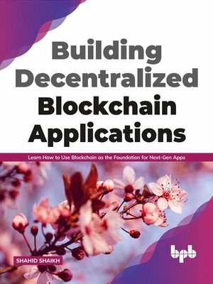 cover image of Building Decentralized Blockchain Applications